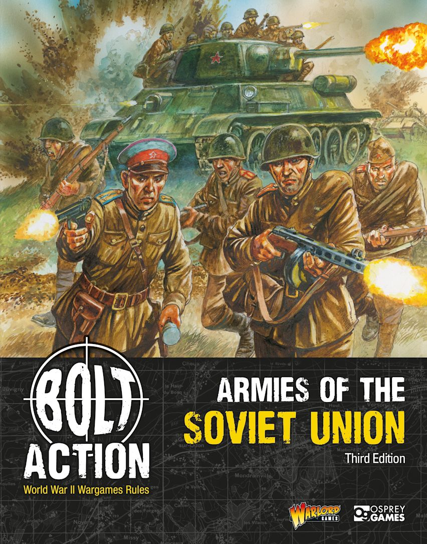 Bolt Action - Armies of The Soviet Union (Third Edition)